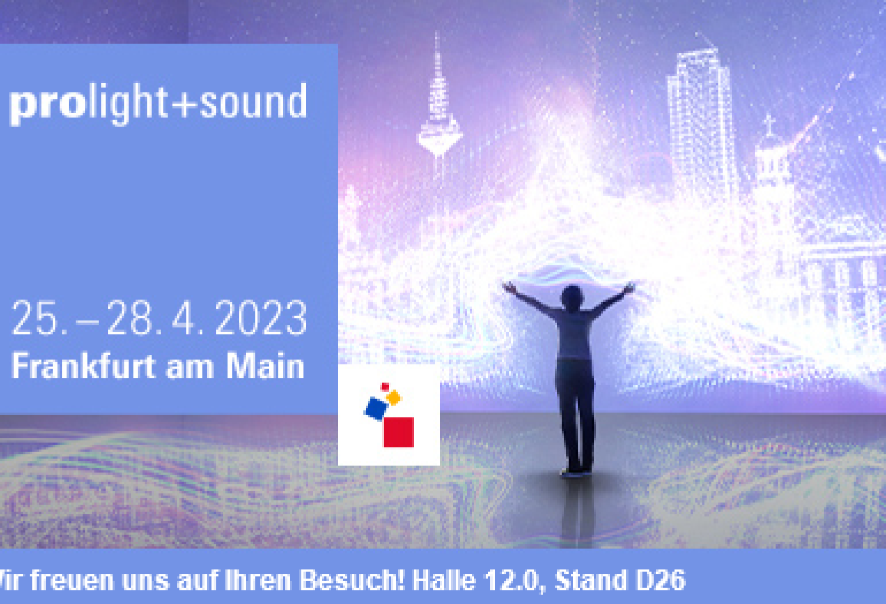 prolight+sound I 25. bis 28. April 2023 I Frankfurt/Main